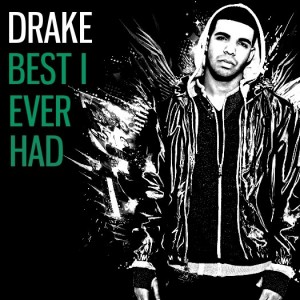 Drake - Best I Ever Had Video Image