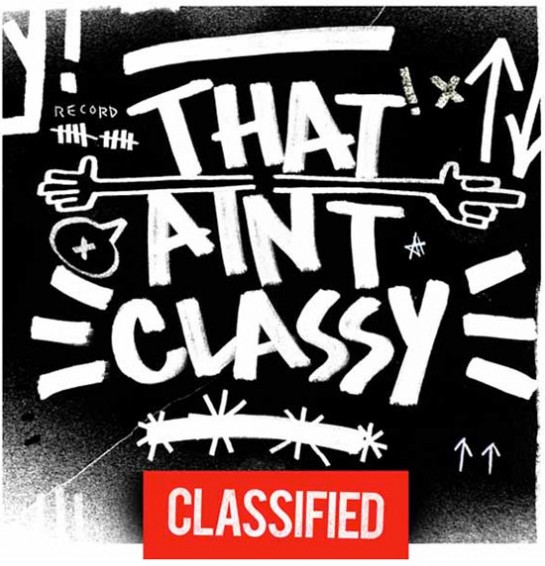 Classified---That-Ain't-Classy-PROMO-ONLY