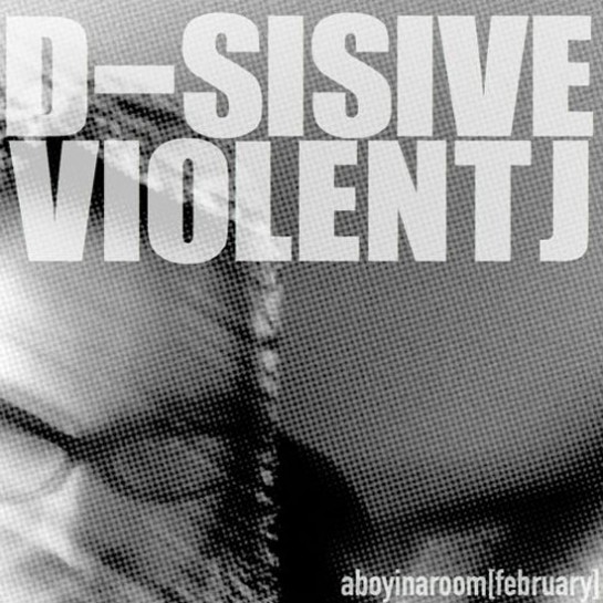 D-Sisive-Violent-J