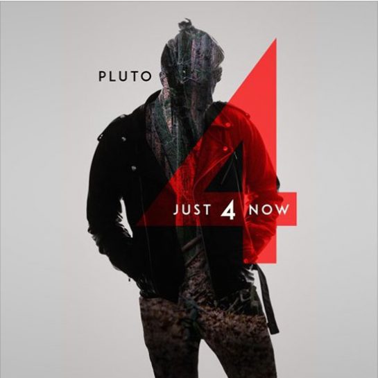 PlutoJust4Now
